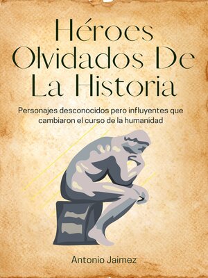 cover image of Héroes Olvidados De La Historia